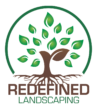 Redefined Landscaping